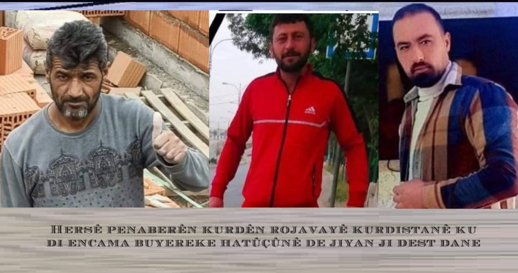 Silêmanî: 3 Penaberên Rojava jiyan jidest dan