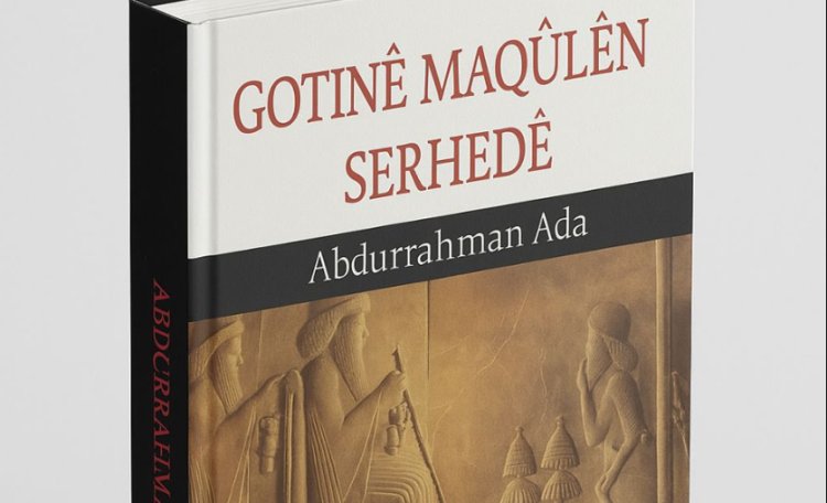 Kitêba Abdurrahman Ada; Gotinên Maqûlên Serhedê